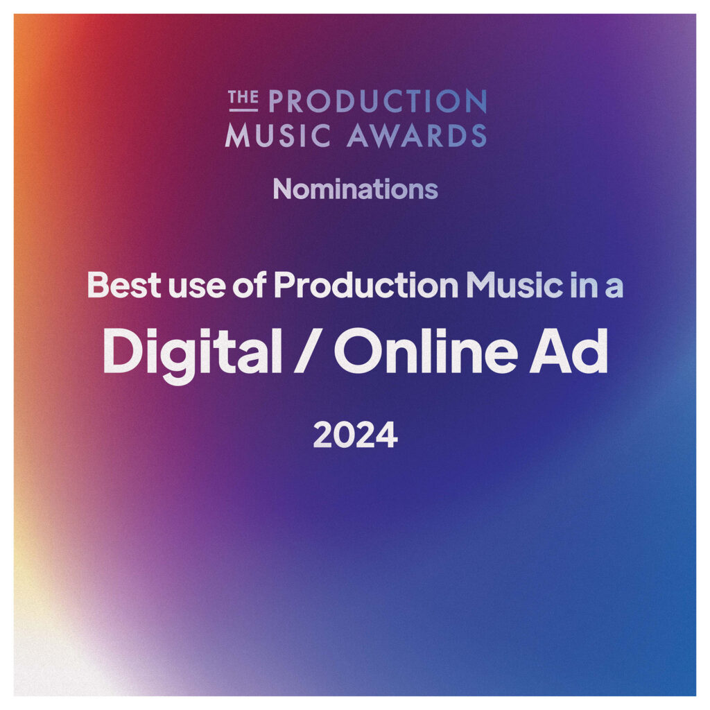 Best use of Production Music in Digital / Online Advertising