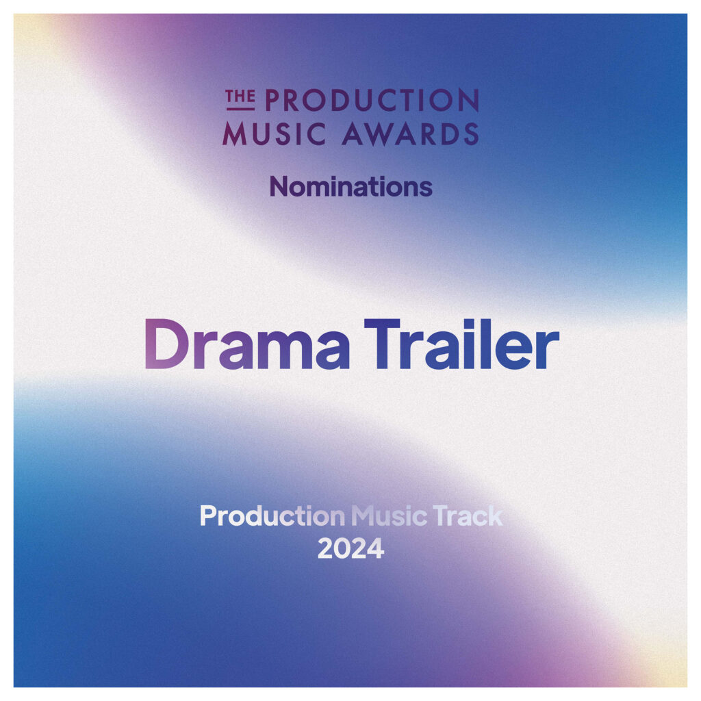 Best Drama Trailer Production Music Track